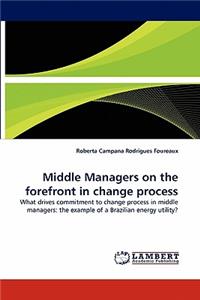Middle Managers on the forefront in change process