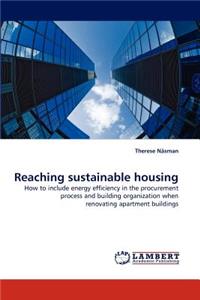 Reaching Sustainable Housing