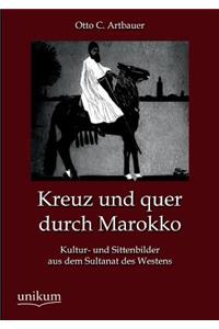 Kreuz Und Quer Durch Marokko