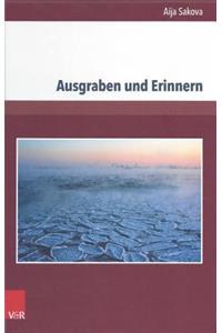 Ausgraben und Erinnern
