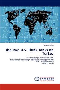 Two U.S. Think Tanks on Turkey