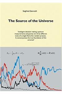 The Source of the Universe