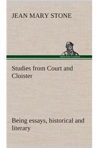 Studies from Court and Cloister