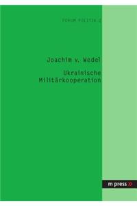 Ukrainische Militaerkooperation