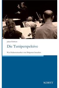 Die Tuttiperspektive