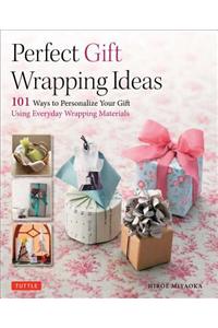 Perfect Gift Wrapping Ideas