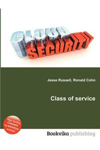 Class of Service