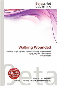 Walking Wounded
