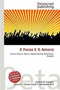 X Forza E X Amore