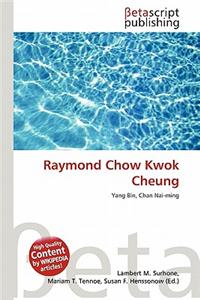 Raymond Chow Kwok Cheung