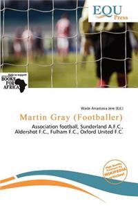 Martin Gray (Footballer)