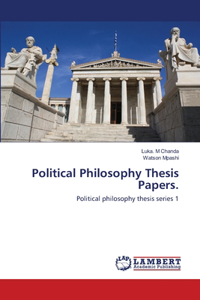 Political Philosophy Thesis Papers.