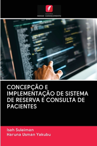 Concepção E Implementação de Sistema de Reserva E Consulta de Pacientes