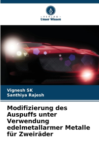 Modifizierung des Auspuffs unter Verwendung edelmetallarmer Metalle für Zweiräder