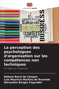 perception des psychologues d'organisation sur les compétences non techniques