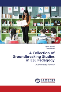 Collection of Groundbreaking Studies in ESL Pedagogy