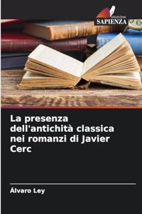 presenza dell'antichità classica nei romanzi di Javier Cerc