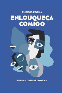 Enlouqueça Comigo