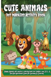 Cute Animals Dot Markers Activity Book