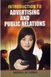 Introduction To Advertising And Public Relations