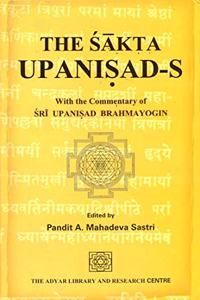 The Sakta Upanisad-s with the commentary of Sriupanisad-Brahmayagin