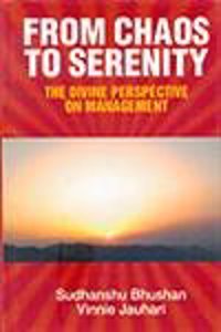 From Chaos to Serenity The Divine Perspective on Management