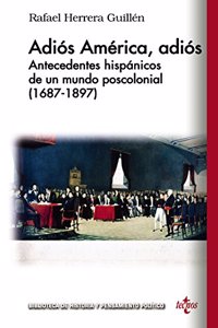 Adiï¿½s Amï¿½rica, adiï¿½s