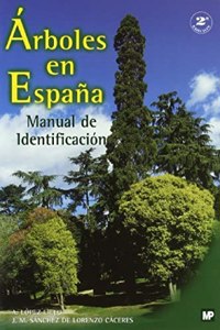 Arboles en Espana. Manual de identificacion.