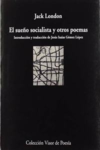 El sueno socialista y otros poemas