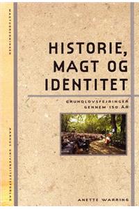 Historie, Magt Og Identitet