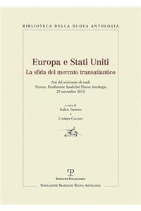 Europa E Stati Uniti. La Sfida del Mercato Transatlantico
