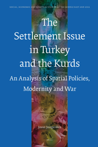 Settlement Issue in Turkey and the Kurds