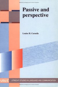 Passive and Perspective (Utrecht Studies in Language and Communication)