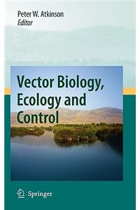 Vector Biology, Ecology and Control