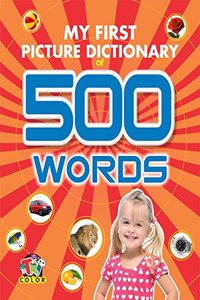 My First Picture Dictionary 500 Words