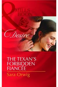 The Texan's Forbidden Fiancée (Mills and Boon Desire)