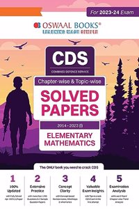 Oswaal CDS Question Bank | Previous Years Solved Question Papers (2014-2023) Chapter-wise & Topic-wise Elementary Mathematics (For 2023-24 Exam)