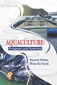 Aquaculture : Prospects and Potential