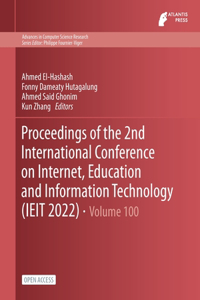 Proceedings of the 2nd International Conference on Internet, Education and Information Technology (IEIT 2022)