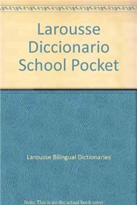 Larousse Diccionario School Pocket