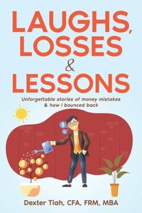 Laughs, Losses & Lessons