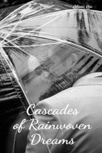 Cascades of Rainwoven Dreams