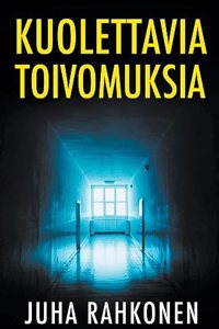 Kuolettavia toivomuksia