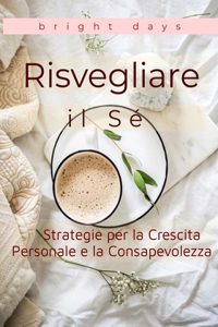 Risvegliare il Sé