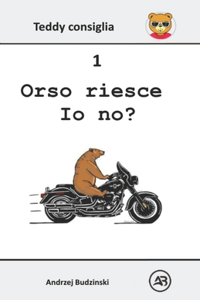 Orso riesce. Io no?