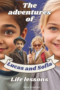The adventures of Lucas and Sofia
