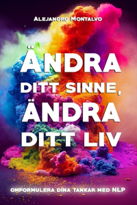 Ändra ditt sinne, ändra ditt liv