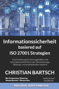 Informationssicherheit basierend auf ISO 27001-Strategien