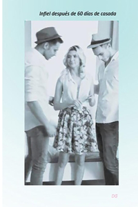 Infiel después de 60 días de casada