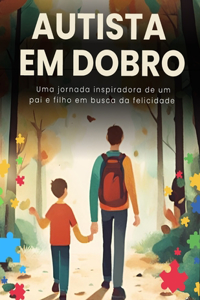 Autista em Dobro